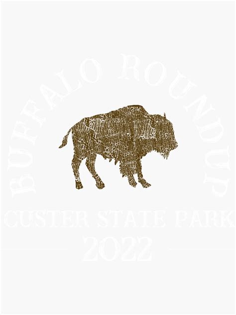 2022 Custer State Park Buffalo Roundup Distressed Sticker For Sale