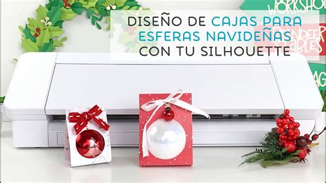 Diseña Tus Cajas Para Esferas Navideñas Con Silhouette Youtube