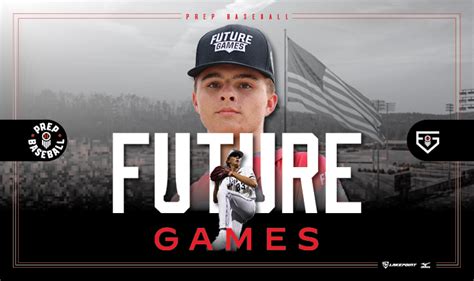 Prep Baseball Announces Its Dates Additions To The 2024 Future Games