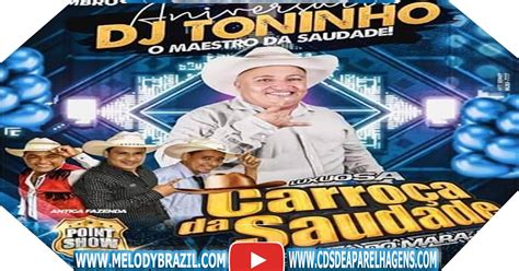 Cd Ao Vivo a Luxuosa Carroça da Saudade no Point Show 24 11 2018 Dj