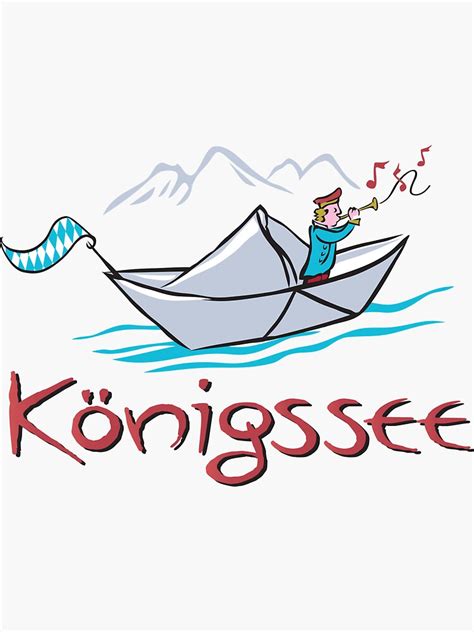 Berchtesgaden Bavaria Koenigssee Ship Trumpeter Sticker By Bergsturm