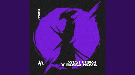 West Coast X Billie Bossa Nova Phonk Youtube