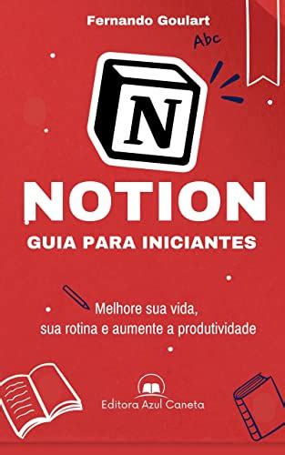 Lelivros Notion Guia Para Iniciantes Goulart Fernando