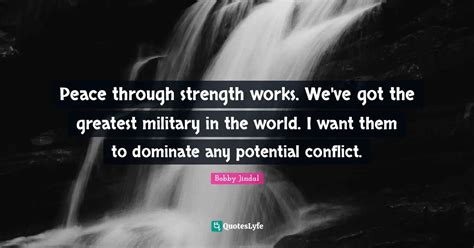 Best Peace Through Strength Quotes With Images To Share And Download For Free At Quoteslyfe