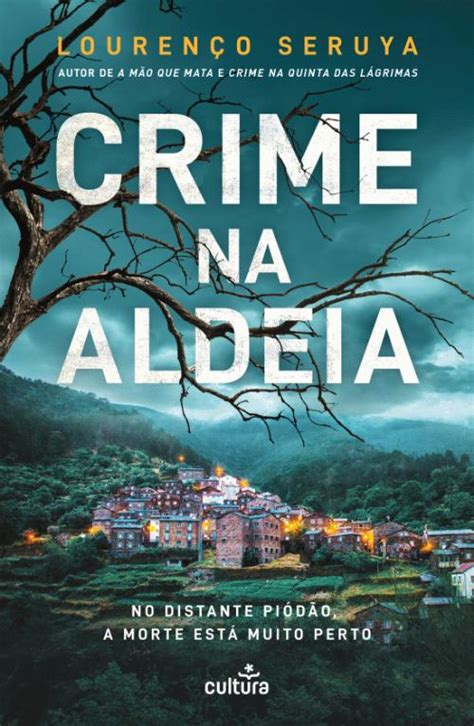 Crime na Aldeia Lourenço Seruya Livro Bertrand