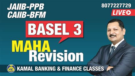 BASEL 3 MAHA Revision JAIIB PPB CAIIB BFM By Kamal Sir 522 12 Aug 2022