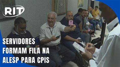 Servidores Formam Fila E Dormem Na Alesp Para Abrir CPIs YouTube