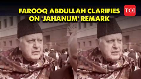 “i Used These Words Because” Farooq Abdullah Clarifies On “let Jandk Go To Hell” Remark