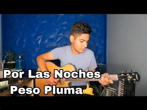 Por Las Noches Peso Pluma Tutorial Youtube