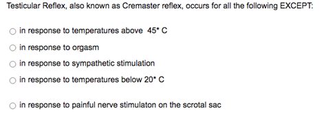 Solved Testicular Reflex, also known as Cremaster reflex, | Chegg.com