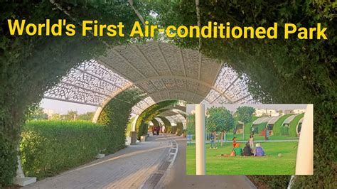 World S First Air Conditioned Park AC Park Sareejasworld YouTube