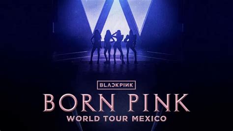 Blackpink En México Preventa Precios Todo Lo Que Debes Saber Yo Soi Tú