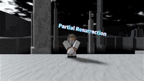 PARTIAL RESSURECTION GUIDE TYPE SOUL Roblox YouTube