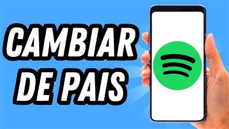 Como cambiar de pais en Spotify GUÍA COMPLETA YouTube