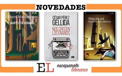 Novedades editoriales Encuentra tus próximas lecturas