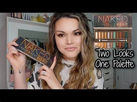 Two Looks One Palette Naked Wild West By Urban Decay Youtube Urban