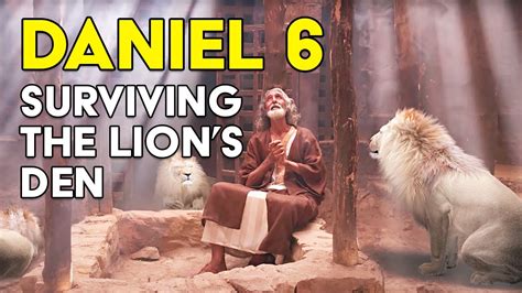 Daniel 6: Surviving The Lions' Den - Inspiring Facts