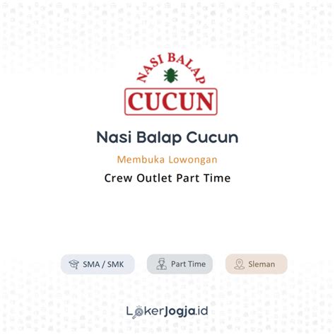 Lowongan Kerja Crew Outlet Part Time Di Nasi Balap Cucun LokerJogja ID