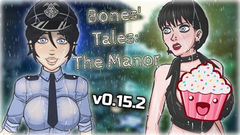 Bones Tales The Manor V0152 ☚new Update2☛Встречаем красотку