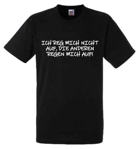 Spr Che T Shirt Fun Lustig Witzig Spruch Text Motiv Aufdruck Shirt