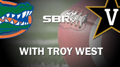 Florida Gators Vs Vanderbilt Commodores Preview Sec Football Picks W Troy West Loshak Youtube