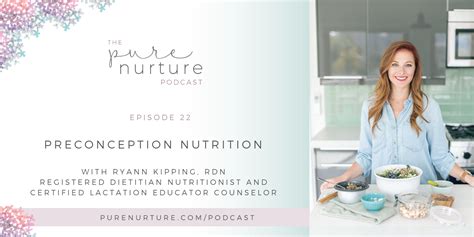 022 Preconception Nutrition With Ryann Kipping Rdn Pure Nurture