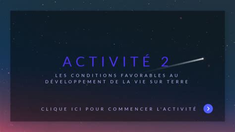 6èmes Activité 2 Conditions favorables à la vie sur Terre