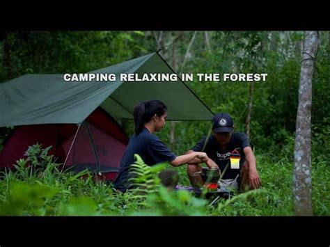 CAMPING DI HUTAN KESUNYIAN YANG TENANG ASMR YouTube