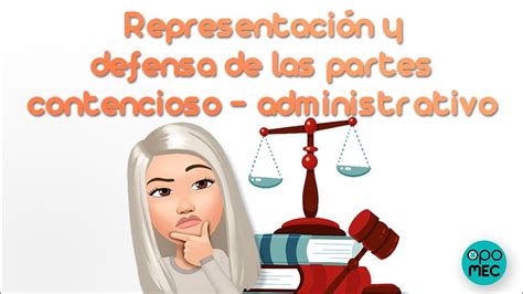 Representaci N Y Defensa De Las Partes Cotenciosas Administrativas Por