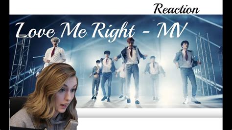 Exo Love Me Right Mv Reaction Youtube