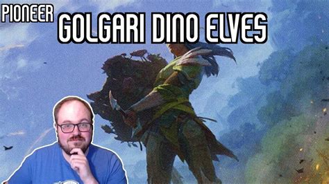 The Most Based Elves Deck Of All Time Golgari Dino Elves Pioneer