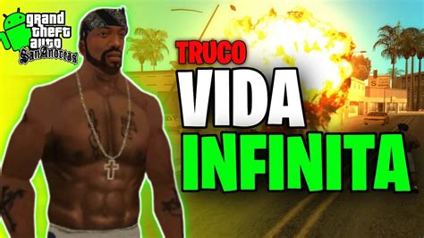 Truco De Vida Infinita En Gta San Andreas Para Android Cyborg Youtube