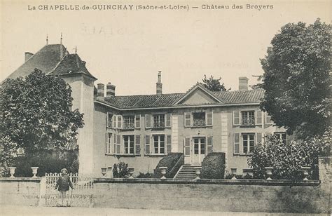 La Chapelle de Guinchay La Chapelle de Guinchay Château des Broyers