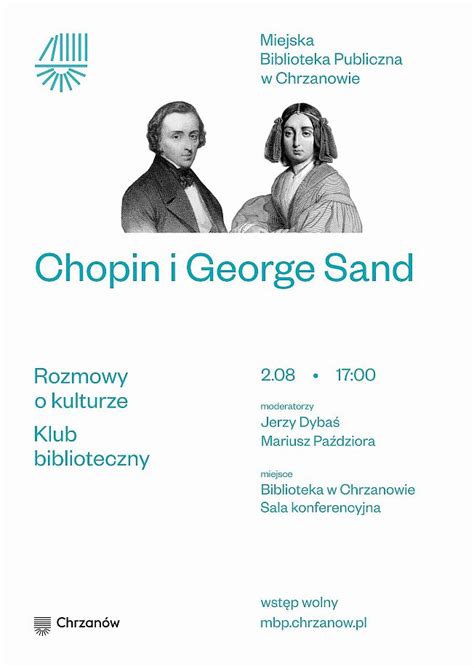 Rozmowy O Kulturze Klub Biblioteczny Chopin I George Sand Miejska