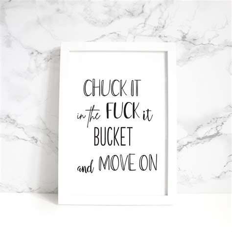 Chuck It In The Fuck It Bucket Typography Style Unframed Etsy UK