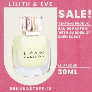 Jual Lilith And Eve Garden Of Eden Eau De Parfume EDP Perfume 30ml