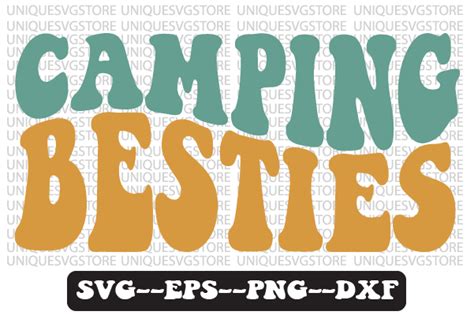 Camping Besties Retro Wavy Svg Graphic By Uniquesvgstore · Creative Fabrica