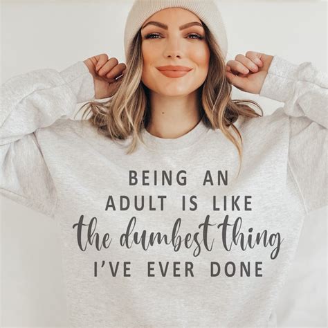 Being An Adult Is The Dumbest Thing Ive Ever Done Svg Etsy