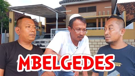 MBELGEDES FILM KOMEDI PENDEK PEKALONGAN YouTube