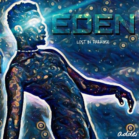 Eden. What does it mean to be lost in… | by addei | Medium