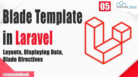 What Is Blade Template In Laravel And How To Create Layouts In Blade