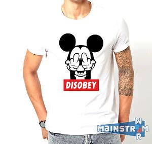 T Shirt Shirt Disobey Mickey Mouse Mickey Fuck You Cool Hot Fun Ebay