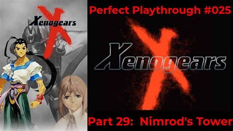 Perfect Playthrough Xenogears Part 29 Youtube