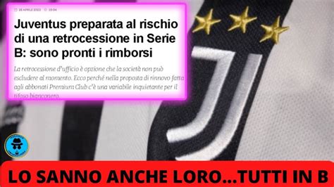 Juventus Preparata Al Rischio Di Una Retrocessione In Serie B Pronti