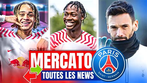 Actu Mercato Psg Xavi Simons El Chadaille Leipzig Lloris Kane