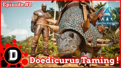 Doedicurus Taming E Ark Survival Ascended Youtube