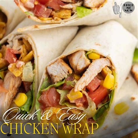 Southwest Chicken Wrap Kitch Me Now