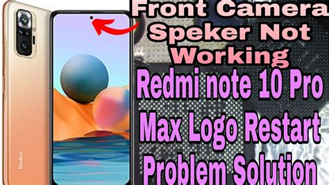 Redmi Note 10 Pro Max Dead Solution Mi Fast Logo Off Front Camera Not Working Fix Solution