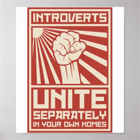 Introverts Unite Separately In Your Own Homes Poster Zazzle