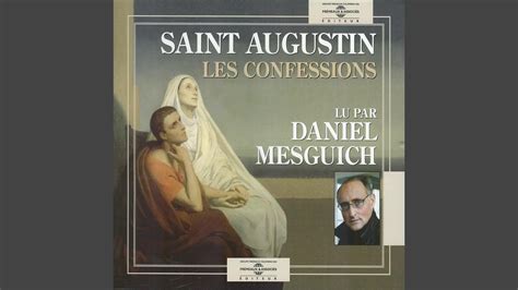 Les Confessions De Saint Augustin Livre 1 Chapitre 17 YouTube